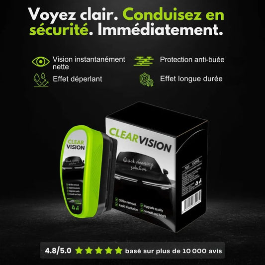 ClearVision™ — Visibilité parfaite par tous les temps